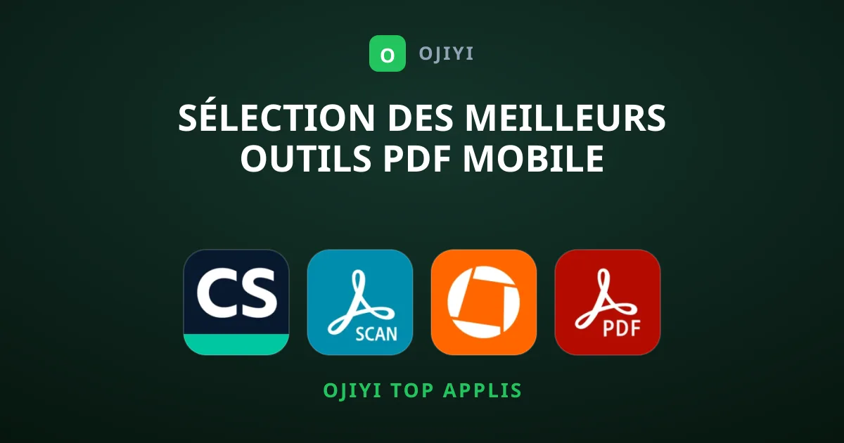 Sélection des Meilleurs Outils PDF Mobile