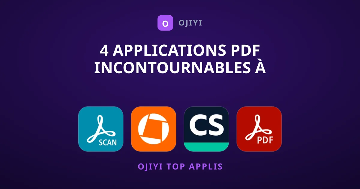4 Applications PDF Incontournables à Télécharger
